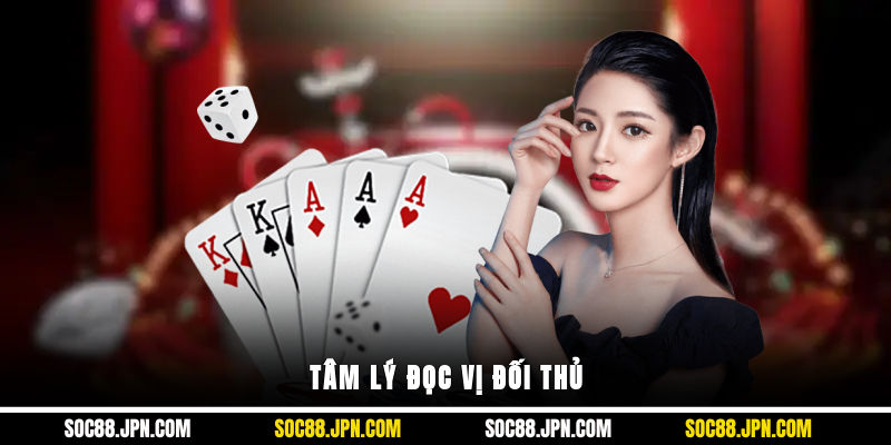 Tâm lý đọc vị đối thủ